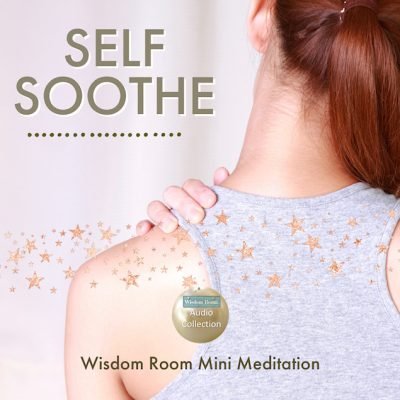 Self Soothe MINI MEDITATION